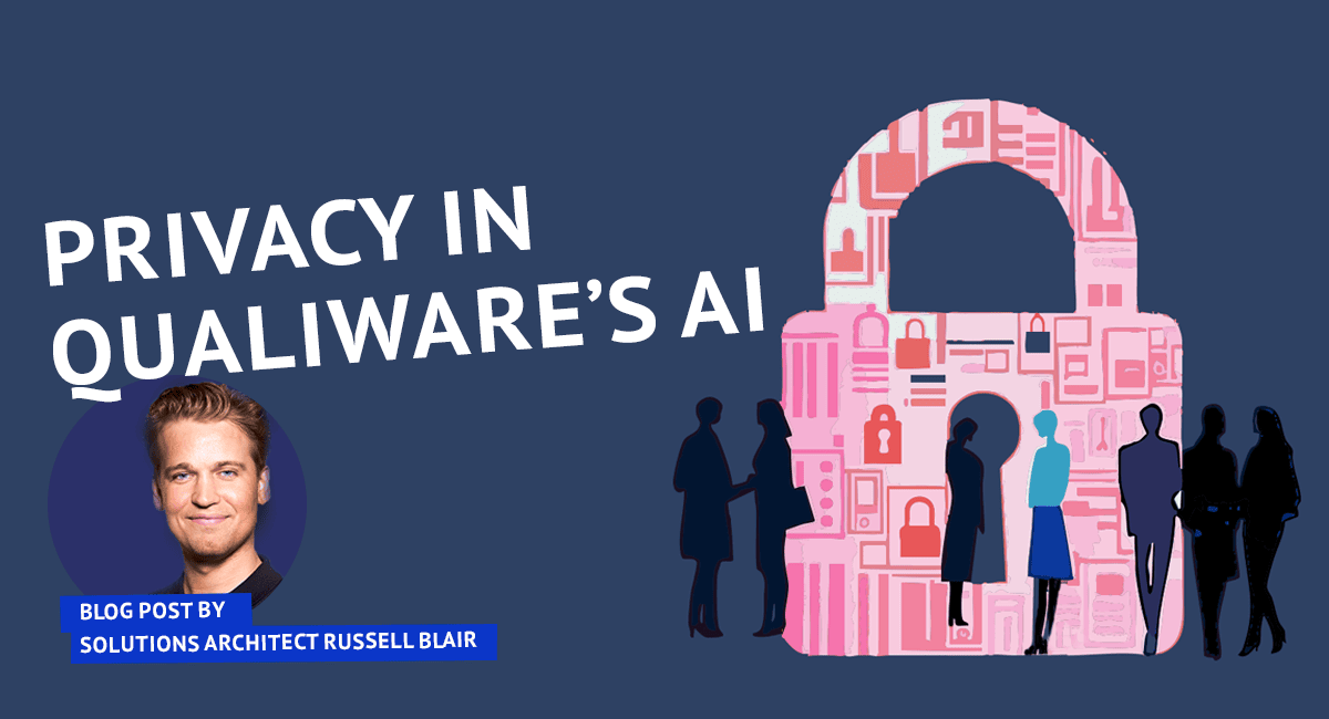 Privacy in QualiWare’s AI